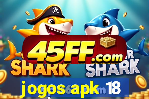 jogos apk 18
